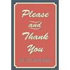 Schatzmix Blechschild Spruch Please And Thank You Metallschild 20x30 Deko Tin Sign Targa di Metallo da Parete, Lamiera, Multicolore, 20x30 cm