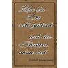 Schatzmix Blechschild Spruch Lebe bis du satt geküsst und des Trinkens müde 20x30 Deko Targa di Metallo da Parete, Lamiera, Multicolore, 20x30 cm
