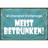Schatzmix Blechschild Spruch We-Vorhersage: Meist betrunken 20x30 cm Wanddeko Tin Sign Targa di Metallo da Parete, Lamiera, Multicolore