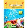 EDISCO L'aquilone. Ripasso estivo italiano, storia e geografia. Per la Scuola media. Con espansione online (Vol. 2)