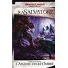 Armenia L'assedio delle ombre. La leggenda di Drizzt. Forgotten Realms (Vol. 9)