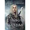 NARRATIVA NORD Il tempo della guerra. The Witcher (Vol. 4)