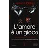Newton Compton Editori L'amore è un gioco. The Billionaire Boys Club series