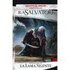 Armenia La lama silente. La leggenda di Drizzt. Forgotten Realms (Vol. 11)