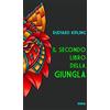 Intra S.r.l.s. Il secondo libro della giungla (Annotato)
