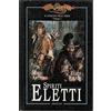 Armenia Spiriti eletti. Il raduno degli eroi. DragonLance (Vol. 1)