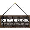 Schatzmix Blechschild ICH Mag Menschen-an der Klatsche Metallschild 27x10 cm mit Kordel Targa di Metallo da Parete, Lamiera, Multicolore, 20x30 cm