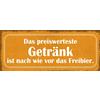 Schatzmix Blechschild Spruch Das perfekte Getränk Ist Freibier Metallschild 27x10 Deko Targa di Metallo da Parete, Lamiera, Multicolore, 27x10 cm
