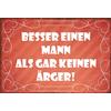 Schatzmix Blechschild Spruch Besser einen Mann Als. Metallschild 20x30 cm Deko Tin Sign Targa di Metallo da Parete, Lamiera, Multicolore