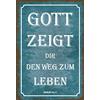 Schatzmix Blechschild Spruch Gott Zeigt dir den Weg zum Leben Metallschild 20x30 Deko Targa di Metallo da Parete, Lamiera, Multicolore, 20x30 cm