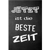 Schatzmix Blechschild Spruch Jetzt Ist Die Beste Zeit. Tafel Metallschild 20x30 cm Wanddeko Tin Sign Targa di Metallo da Parete, Lamiera, Multicolore