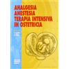 Minerva Medica Minerva Analgesia, anestesia, terapia intensiva in ostetricia