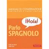 Vallardi A. Parlo spagnolo