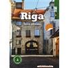 Morellini Riga. Ediz. ampliata. Con Contenuto digitale per download