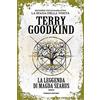 UNIVERSAL MUSIC GROUP La leggenda di Magda Searus. Richard e Kahlan. La spada della verità. Secondo ciclo narrativo