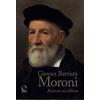 Officina Libraria Giovan Battista Moroni. Ritorno ad Albino. Ediz. a colori
