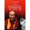 Giunti Psychometrics Il gatto del Dalai Lama e il potere del miao