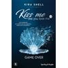 SPERLING KUPFER Game Over. Kiss me like you love me. Ediz. italiana (Vol. 3)