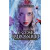 Licenza - Newton Compton editori 6 cose impossibili