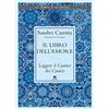 TS - Terra Santa Il libro dell'amore. Leggere il Cantico dei Cantici