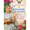 Cairo Giusina in cucina. La Sicilia è servita