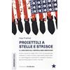redstarpress Proiettili a stelle e strisce. Il libro nero dell'imperialismo