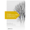 PICCOLA FILOSOFIA DI VIAGGIO La fabbrica della nebbia. Piccolo viaggio sentimentale dentro quel che cancella e svela