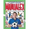RIZZOLI NARRATIVA Manualex Tutto il bello del calcio