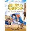 De Agostini Nettare e Ambrosia e il cavallo di ferro