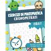 Cloud Forest Press Esercizi di matematica cronometrati - Addizioni e sottrazioni con numeri fino a 100 - Età 6-7