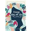 Cloud Forest Press Essere qui ed ora - Diario della mindfulness