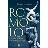 Carocci Romolo. La leggenda del fondatore