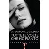 Giunti Psychometrics Tutte le volte che ho pianto