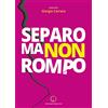 YOUCANPRINT Separo ma non rompo
