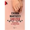 LEGGEREDITORE Shelter. Tutta colpa di Shakespeare