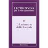 QUERINIANA Lectio divina per la vita quotidiana. Il lezionario delle esequie (Vol. 13)