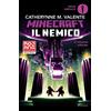 MONDADORI Il nemico. Minecraft