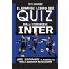 Licenza - Newton Compton Editori Il grande libro dei quiz sulla storia dell'Inter