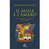 Paoline Editoriale Libri Il miele e l'amaro. Lettura mistico-sapienziale dell'Apocalisse