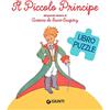 Giunti Psychometrics Il Piccolo Principe. Libro puzzle. Ediz. a colori