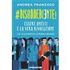 De Agostini #disobbediente! Essere onesti è la vera rivoluzione