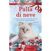 Newton Compton Editori Palla di neve