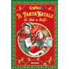 MONDADORI Il FantaNatale di Luì e Sofì