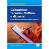 Maggioli Editore Consulenze tecniche d'ufficio e di parte