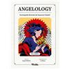 Vivida Angelology. Enciclopedia illustrata dei supereroi celesti