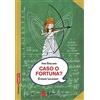 Sonda Caso o fortuna?