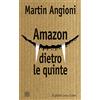 Cortina Raffaello Amazon dietro le quinte