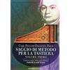 Curci Saggio di metodo per la tastiera. L' interpretazione della musica barocca (Vol. 1)