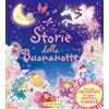 GRIBAUDO Storie della buonanotte. Racconti incantati da leggere sotto le coperte. Ediz. a colori