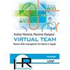 FrancoAngeli Virtual team. Nuove sfide manageriali fra libertà e regole